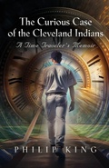 Cover: The Curious Case of the Cleveland Indians - Booklocker.com