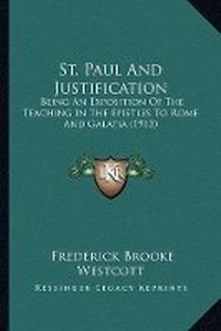 Bild: St. Paul And Justification - Kessinger Publishing