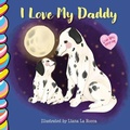 Cover: I Love My Daddy 7x7 - Taffy Tales
