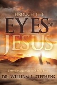 Enlarge image Cover: Through the Eyes of Jesus - BayRidge Books