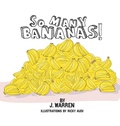 Cover: So Many Bananas! - Happy Little Reads