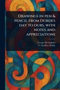 Cover: Drawings in Pen & Pencil From Duerer's Day to Ours, With Notes and Appreciations - Anson Street Press
