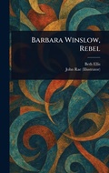 Cover: Barbara Winslow, Rebel - Anson Street Press