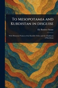 Cover: To Mesopotamia and Kurdistan in Disguise - Anson Street Press