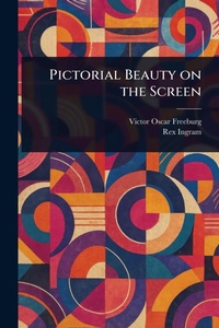 Abbildung von: Pictorial Beauty on the Screen - Anson Street Press