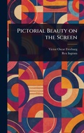 Cover: Pictorial Beauty on the Screen - Anson Street Press