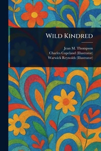 Enlarge image Cover: Wild Kindred - Anson Street Press