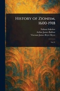 Cover: History of Zionism, 1600-1918 - Anson Street Press