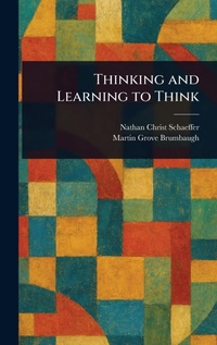Enlarge image Cover: Thinking and Learning to Think - Anson Street Press