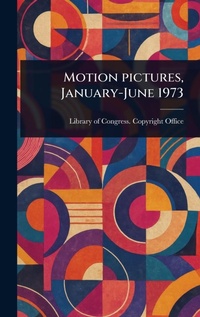 Abbildung von: Motion Pictures, January-June 1973 - Anson Street Press