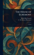 Cover: The House of Egremont - Anson Street Press