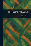 Cover: On Horse-breaking - Anson Street Press