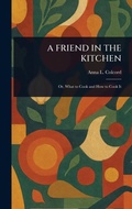 Cover: A Friend in the Kitchen - Anson Street Press