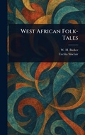 Cover: West African Folk-Tales - Anson Street Press