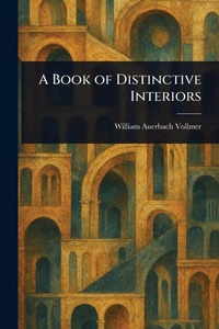 Abbildung von: A Book of Distinctive Interiors - Anson Street Press