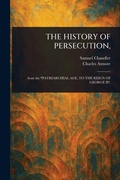 Cover: The History of Persecution, - Anson Street Press