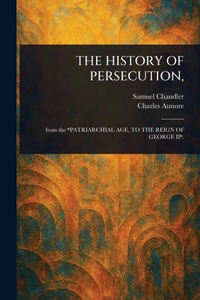 Enlarge image Cover: The History of Persecution, - Anson Street Press