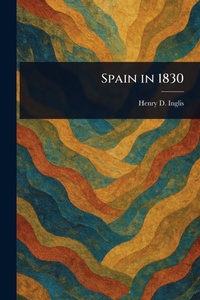 Abbildung von: Spain in 1830 - Anson Street Press