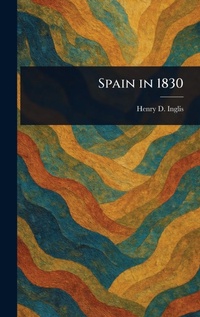 Abbildung von: Spain in 1830 - Anson Street Press
