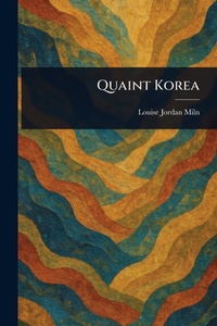 Abbildung von: Quaint Korea - Anson Street Press