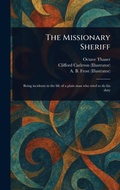 Cover: The Missionary Sheriff - Anson Street Press