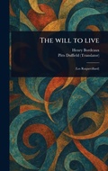 Cover: The Will to Live - Anson Street Press
