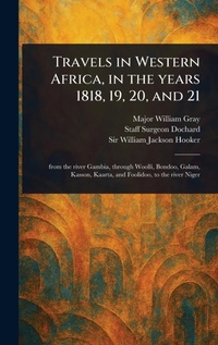 Abbildung von: Travels in Western Africa, in the Years 1818, 19, 20, and 21 - Anson Street Press