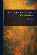 Cover: A History of Chester Cathedral - Anson Street Press