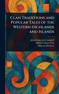 Cover: Clan Traditions and Popular Tales of the Western Highlands and Islands - Anson Street Press