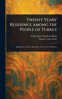 Abbildung von: Twenty Years' Residence Among the People of Turkey - Anson Street Press