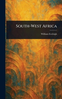 Abbildung von: South-West Africa - Anson Street Press