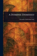 Cover: A Dominie Dismissed - Anson Street Press