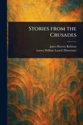 Cover: Stories From the Crusades - Anson Street Press