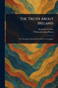 Abbildung von: The Truth About Ireland - Anson Street Press