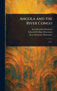 Abbildung von: Angola and the River Congo - Anson Street Press