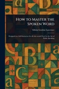Cover: How to Master the Spoken Word - Anson Street Press