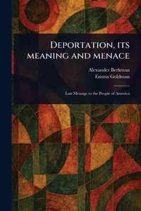Abbildung von: Deportation, Its Meaning and Menace - Anson Street Press