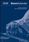 Cover: Beton-Kalender. Taschenbuch f&uuml;r Beton-, Stahlbeton und Spannbeton... / Beton-Kalender 2026 (2 Teile) - Ernst & Sohn