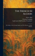 Cover: The French in Algiers - Anson Street Press
