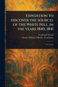 Cover: Expedition to Discover the Sources of the White Nile, in the Years 1840, 1841 - Anson Street Press