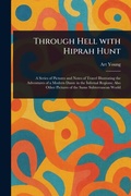 Cover: Through Hell With Hiprah Hunt - Anson Street Press
