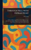 Cover: Through Hell With Hiprah Hunt - Anson Street Press