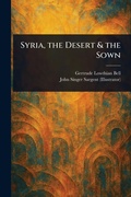 Cover: Syria, the Desert & the Sown - Anson Street Press