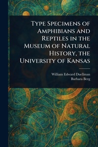 Abbildung von: Type Specimens of Amphibians and Reptiles in the Museum of Natural History, the University of Kansas - Anson Street Press