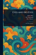 Cover: Eyes and No Eyes - Anson Street Press