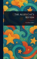 Cover: The Alley Cat's Kitten - Anson Street Press