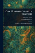 Cover: One Hundred Years in Yosemite - Anson Street Press