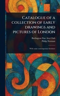 Cover: Catalogue of a Collection of Early Drawings and Pictures of London - Anson Street Press