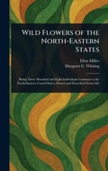 Cover: Wild Flowers of the North-Eastern States - Anson Street Press