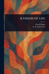 Abbildung von: A Vision of Life - Anson Street Press